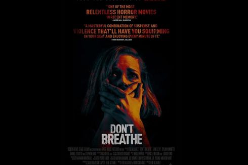 Sinopsis Film Don't Breathe, Ketika 3 Perampok Temukan Seorang Wanita Terkurung