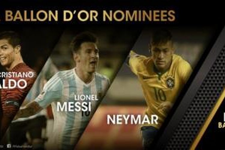 FIFA mengumumkan Cristiano Ronaldo, Lionel Messi, dan Neymar sebagai tiga finalis FIFA Ballon d'Or 2015.