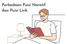 Perbedaan Puisi Naratif dan Puisi Lirik