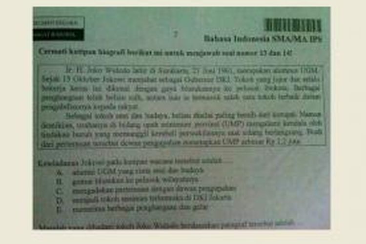 Naskah Ujian Nasional Bahasa Indonesia yang berisi soal terkait keteladanan Gubernur DKI Jakarta Joko Widodo beredar di dunia maya, Senin (14/4/2014).