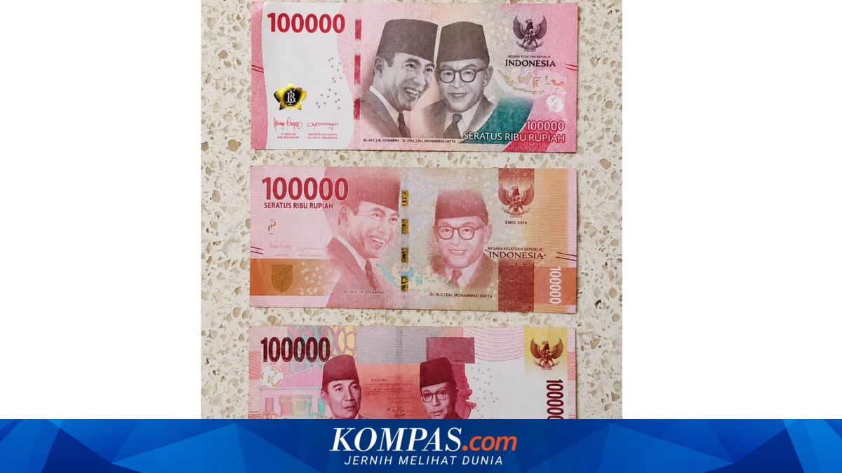 Benarkah Ada 3 Versi Uang Kertas Pecahan Rp 100.000?