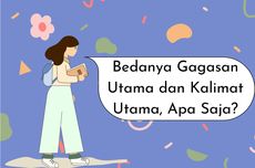 Bedanya Gagasan Utama dan Kalimat Utama, Apa Saja?