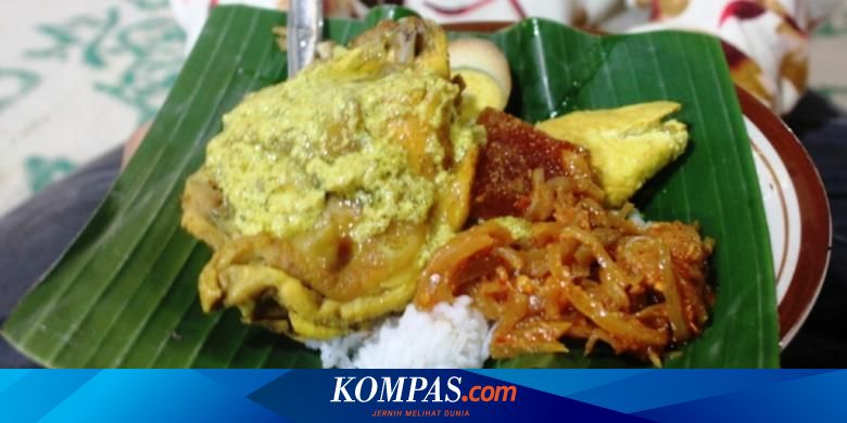 Nasi Ayam Legendaris Dari Semarang Mirip Nasi Liwet Solo Halaman All Kompas Com