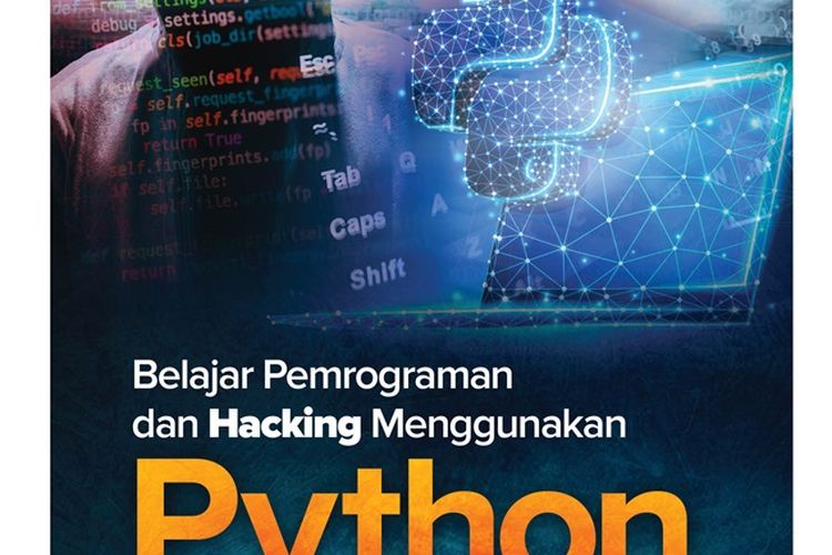 Buku Belajar Pemrograman dan Hacking Menggunakan Python