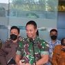 Panglima TNI Tunggu Proses Hukum Terkait Kasus Proyek Satelit Militer Kemenhan