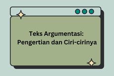 Teks Argumentasi: Pengertian dan Ciri-cirinya