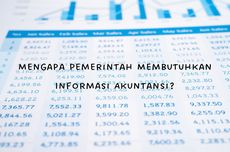 Mengapa Pemerintah Membutuhkan Informasi Akuntansi?