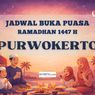 Jadwal Buka Puasa Kota Purwokerto Hari Ini 23 Februari 2026
