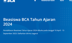 Beasiswa BCA 2024 Dibuka: Kuliah Gratis, Uang Saku, Peluang Kerja