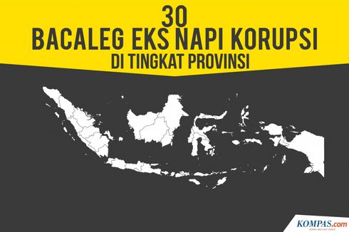 INFOGRAFIK: 30 Bacaleg Eks Napi Korupsi di Tingkat Provinsi
