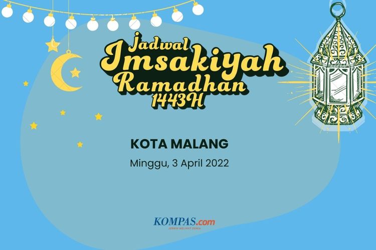 Berikut ini jadwal imsakiyah dan buka puasa di Malang pada 3 April 2022.
