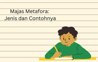 Ilustrasi jenis majas metafora dan contoh majas metafora
