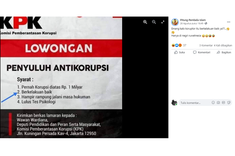 Seorang warganet membagikan flyer yang memuat informasi Komisi Pemberantasan Korupsi (KPK) membuka lowongan untuk mantan koruptor sebagai penyuluh antikorupsi.