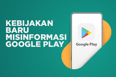 INFOGRAFIK: Kebijakan Baru Google Play dalam Melawan Misinformasi di Aplikasi