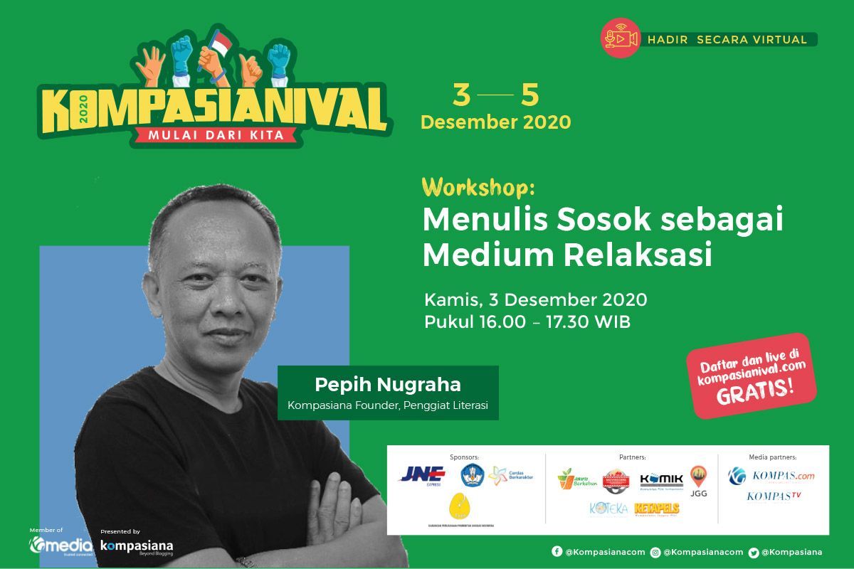 Workshop Kompasianival 2020: Menulis Sosok sebagai Medium Relaksasi