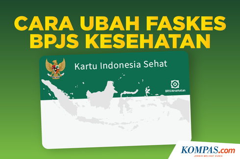 Catat Syarat dan Cara Pindah Faskes BPJS Kesehatan Online 2022