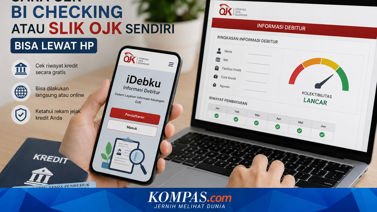 Cara Cek BI Checking atau SLIK OJK Sendiri, Bisa Lewat HP