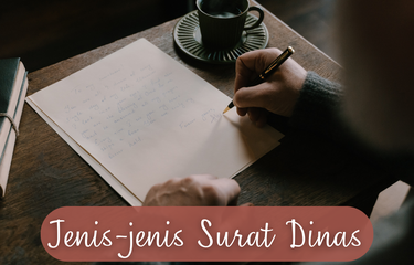 Ilustrasi jenis-jenis surat dinas berdasarkan sifat keamanan, tingkat penyelesaiannya, serta tujuan dan fungsinya. 