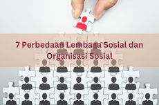 7 Perbedaan Lembaga Sosial dan Organisasi Sosial