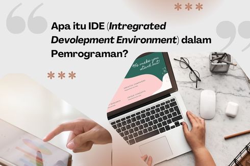Apa Itu IDE (Integrated Development Environment) dalam Pemrograman?
