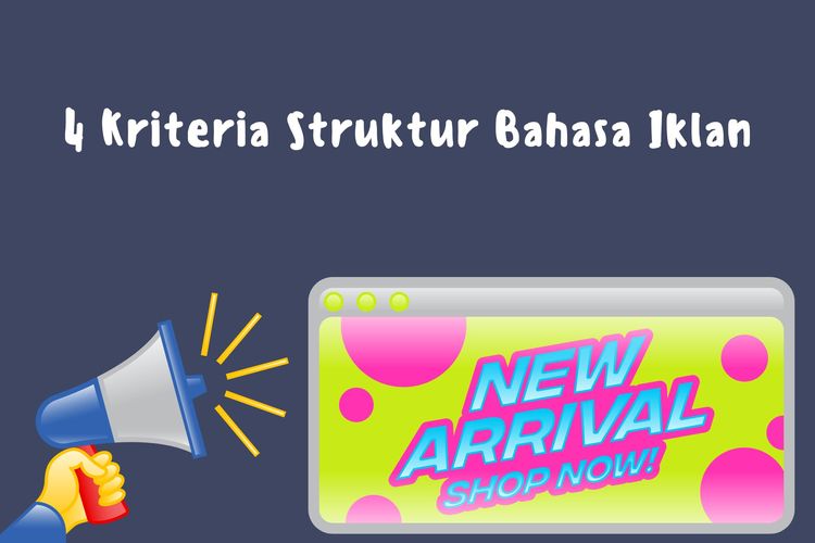 4 Kriteria Struktur Bahasa Iklan
