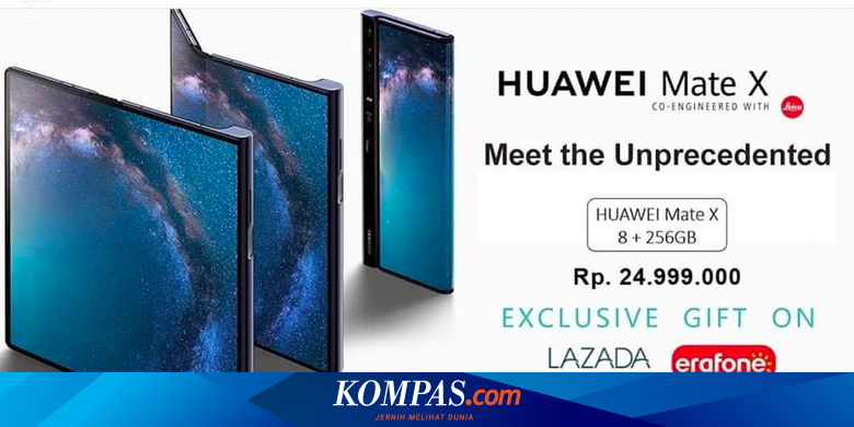 Huawei Bantah Ponsel Lipat Mate X Dijual Rp 24 Juta Di Indonesia