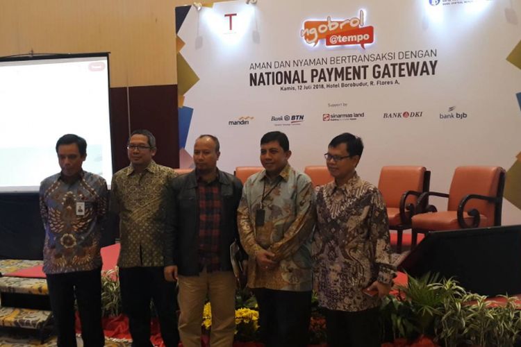 Diskusi National Payment Gateway di Hotel Borobudur, Kamis (12/7/2018) dengan narasumber Pungky P. Wibowo, Anthoni Morris, Nixon Napitulu dan Tulus Abadi