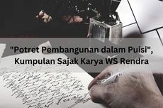 "Potret Pembangunan dalam Puisi", Kumpulan Sajak Karya W.S Rendra