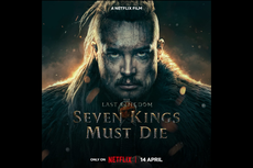 Sinopsis The Last Kingdom: Seven Kings Must Die, Segera di Netflix