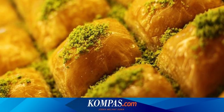 Turki Punya 5 Makanan Penutup Manis Khas Lebaran Apa Saja