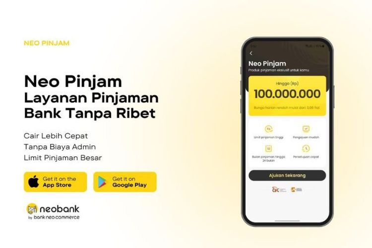Neo Pinjam di neobank dari Bank Neo Commerce menawarkan limit hingga Rp 100 juta dengan tenor hingga 24 bulan. Fasilitas ini ideal untuk kebutuhan mendesak ataupun tujuan finansial yang produktif.