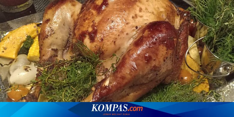 Biar Makin Enak Ini Cara Makan Kalkun Panggang Halaman All Kompas Com