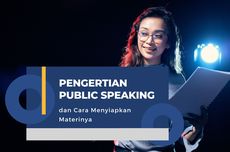 Pengertian Public Speaking dan Cara Menyiapkan Materinya