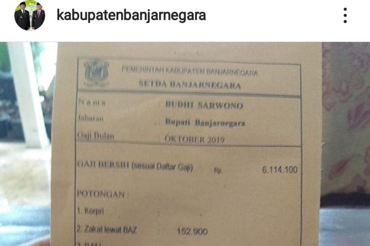 Slip gaji Bupati Banjarnegara, Jawa Tengah, Budhi Sarwono diunggah di akun Instagram resmi milik pemkab dengan nama @kabupatenbanjarngera.