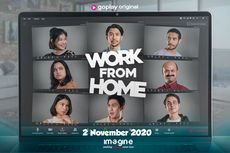 Serba-serbi Serial Work From Home, Adaptasi Kisah Nyata dengan Syuting Tanpa Lawan Main