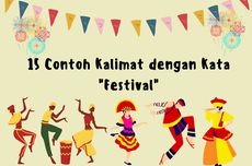 15 Contoh Kalimat dengan Kata "Festival"