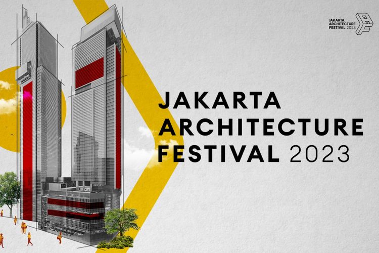 Jakarta Architecture Festival (JAF) 2023.