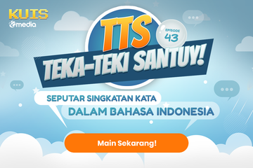 TTS - Teka-teki Santuy Ep. 43 Seputar Singkatan Kata Dalam Bahasa Indonesia
