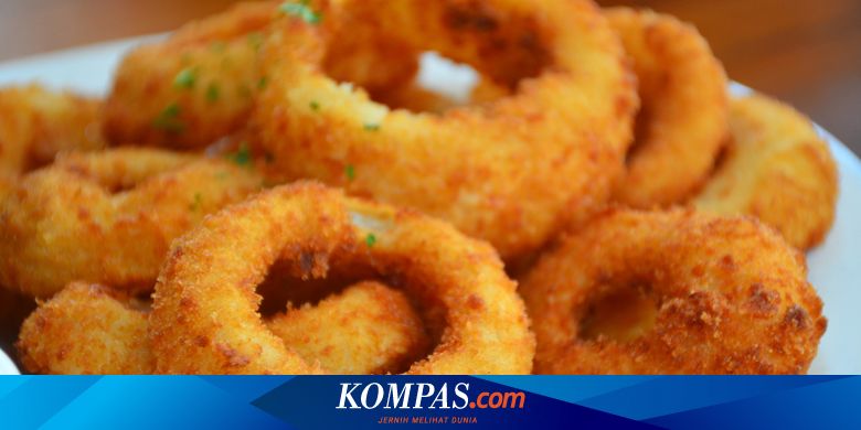 Cara Bikin Onion Rings Bawang Bombay yang Enak dan Crispy, Bikin Nagih