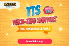 TTS - Teka - teki Santuy Ep 36 Edisi Sinonim Kata Part 2