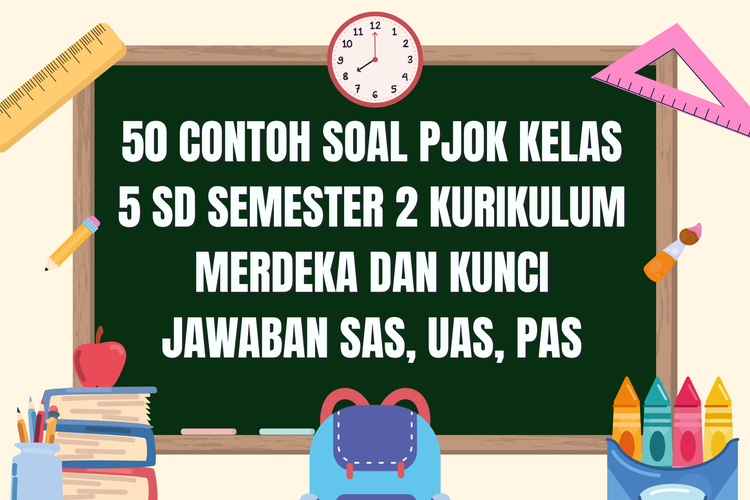 50 Contoh Soal PJOK Kelas 5 SD Semester 2 Kurikulum Merdeka dan Kunci Jawaban SAS, UAS, PAS