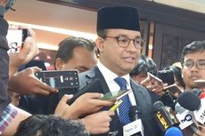 Soal Rencana Pemindahan Ibu Kota, Anies Tunggu Aturan Pemerintah Pusat