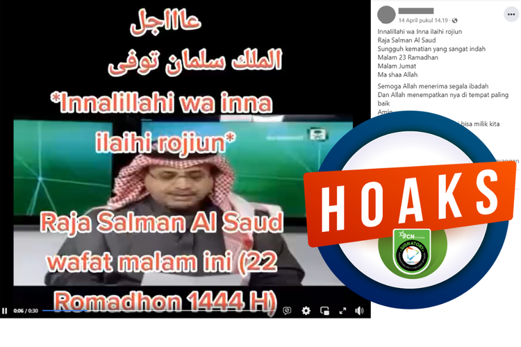 Tangkapan layar unggahan dengan narasi hoaks di sebuah akun Facebook, Jumat (14/4/2023), yang menginformasikan Raja Salman meninggal dunia pada 13 April 2023.