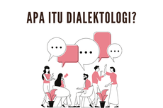 Apa itu Dialektologi?