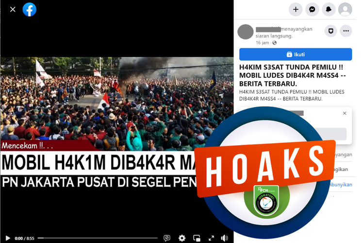 Tangkapan layar unggahan dengan narasi hoaks di sebuah akun Facebook, Jumat (3/3/2023), yang menyebut mobil hakim dibakar massa karena tunda pemilu.