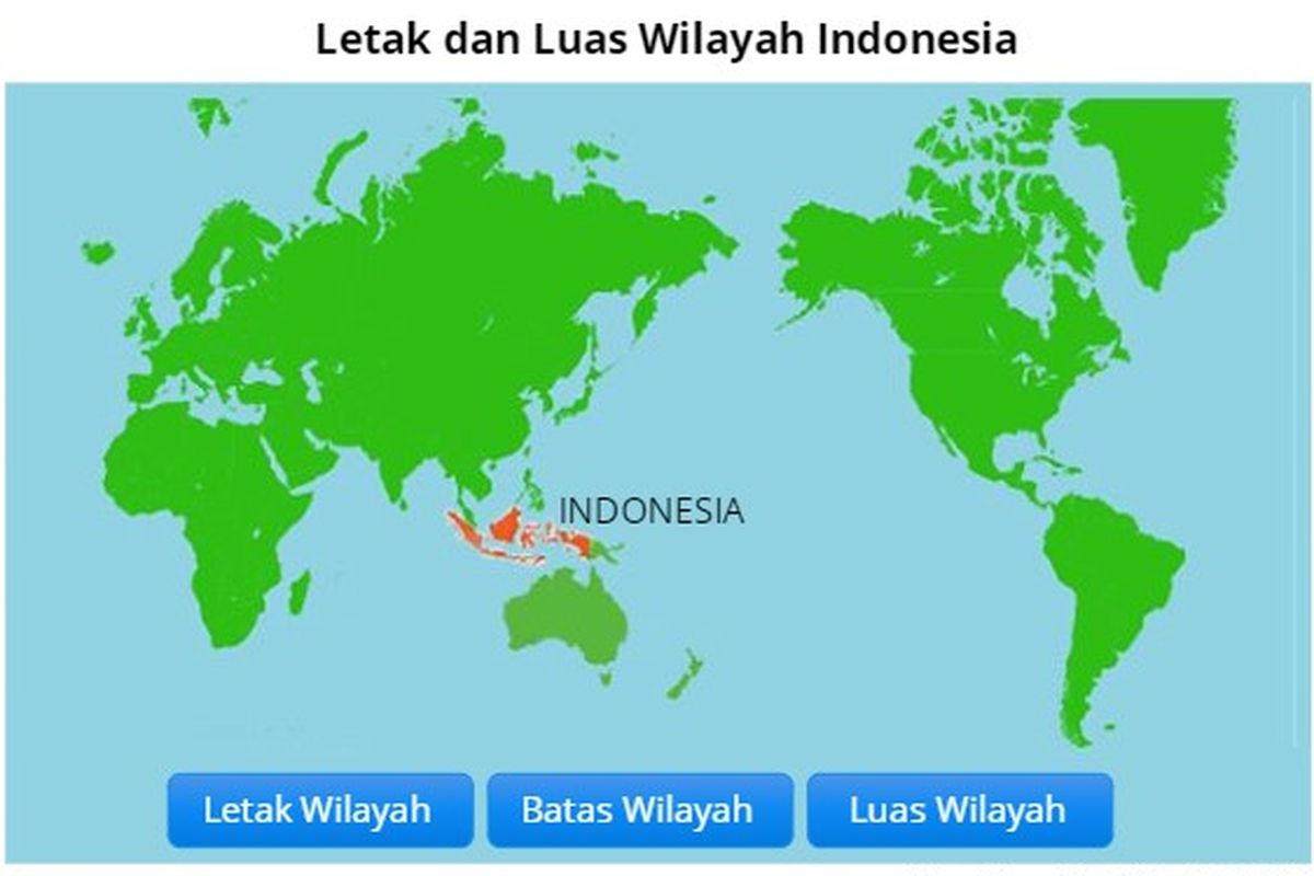 Ilustrasi letak dan luas wilayah Indonesia.