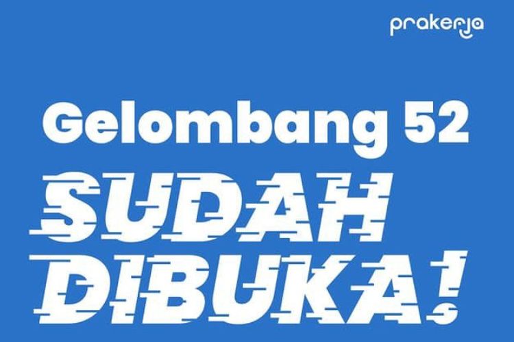 Syarat dan Cara Daftar Kartu Prakerja Gelombang 52