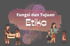 Fungsi dan Tujuan Etika