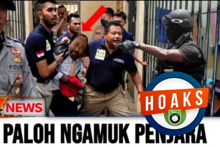 Hoaks, Surya Paloh mengamuk di penjara