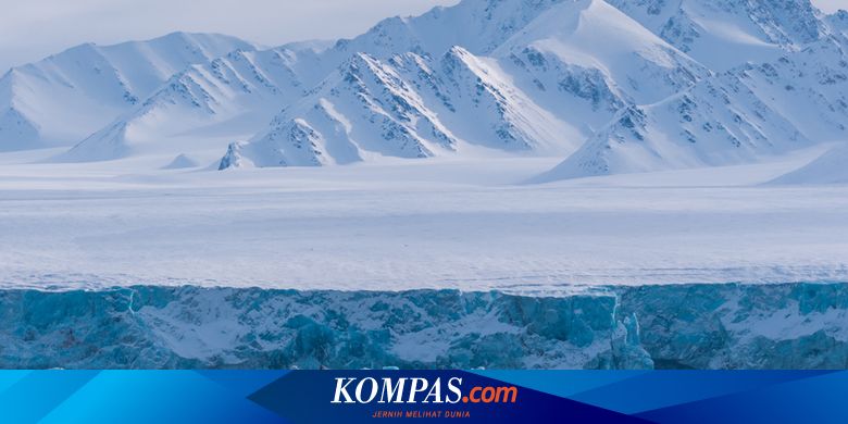 Seberapa Dingin Bumi Di Zaman Es Terakhir Ini Penjelasan Peneliti Halaman All Kompas Com